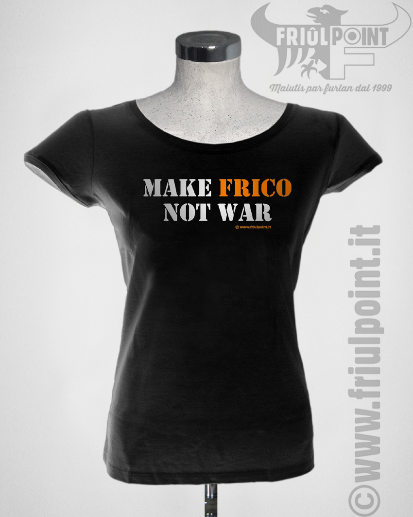MFNW34-Nero-MAKE-FRICO-NOT-WAR